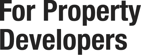 For Property Developers